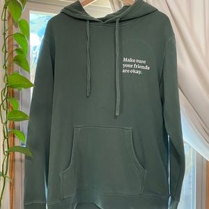 Make sure your friends Sweatshirt